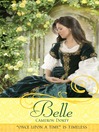 Belle (eBook): A Retelling of "Beauty and the Beast"
